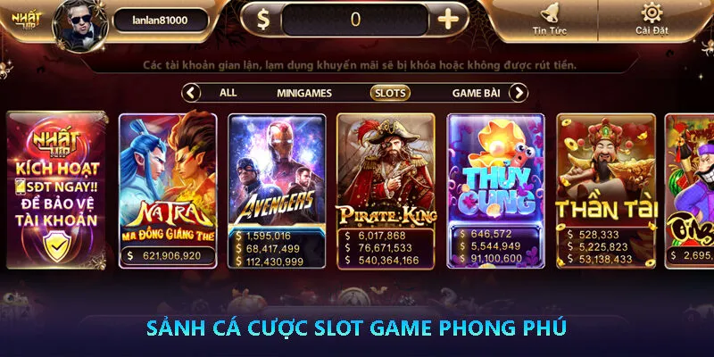 Đôi nét về sảnh cá cược Slot Game Nhatvip